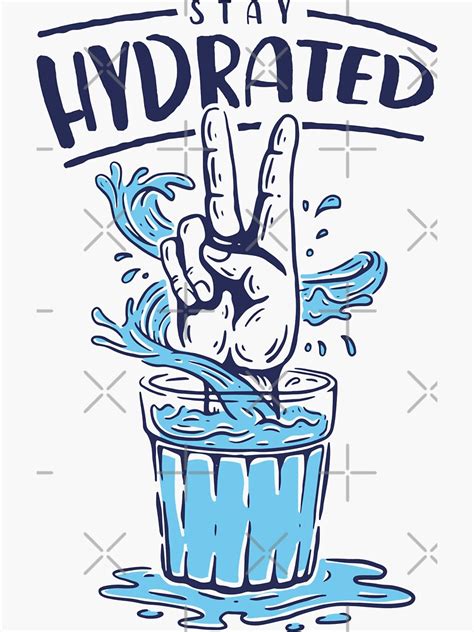 Stay Hydrated Sticker For Sale By Allstars007 Redbubble