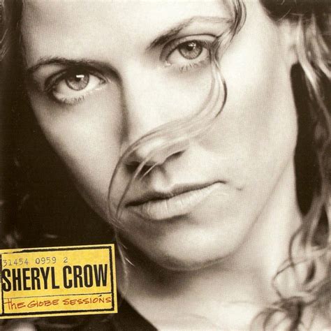 sheryl crow the globe sessions 1998 sheryl crow mother son songs crow