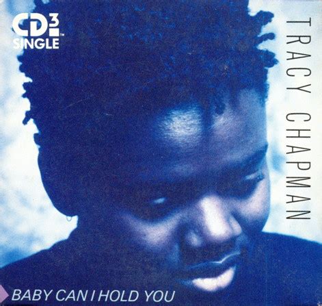 Corneille baby can i hold you. Tracy Chapman - Baby Can I Hold You (1988, CD) - Discogs