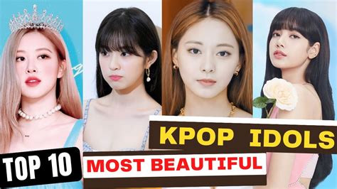 Top Most Beautiful Kpop Female Idols Youtube