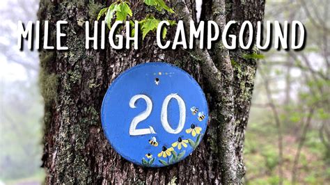 Mile High Campground Site 20 Youtube