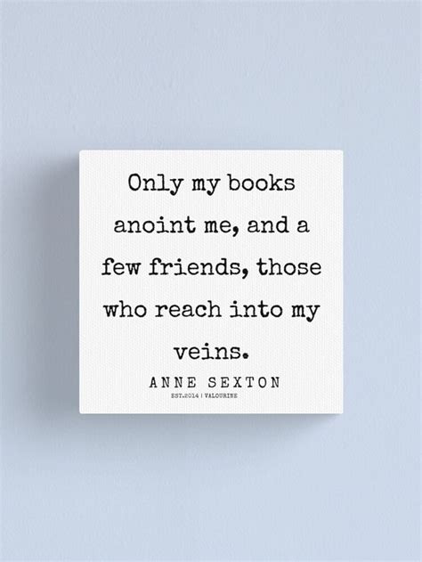 11 200220 anne sexton quotes anne sexton poems canvas print for sale by quotesgalore