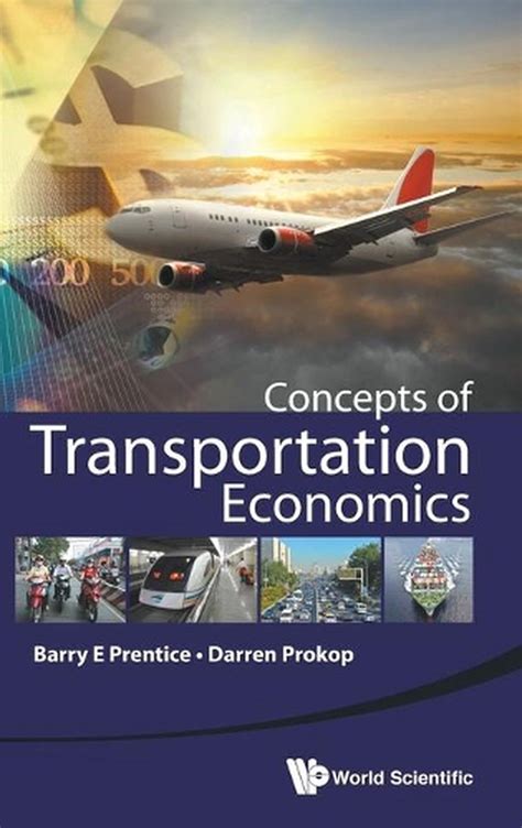 Concepts Of Transportation Economics By Barry E Prentice English