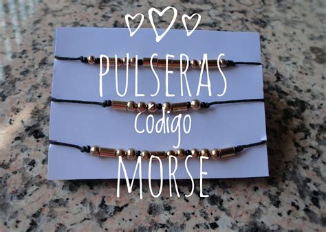 Pulseras En Código Morse Ubicaciondepersonascdmxgobmx