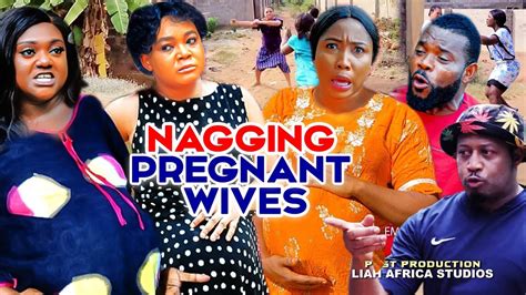 Nagging Pregnant Wives 1and2 New Movie Mike Ezuruonyerachael Okonkwo