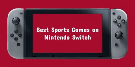 Top 10 Best Sports Games On Nintendo Switch 2022
