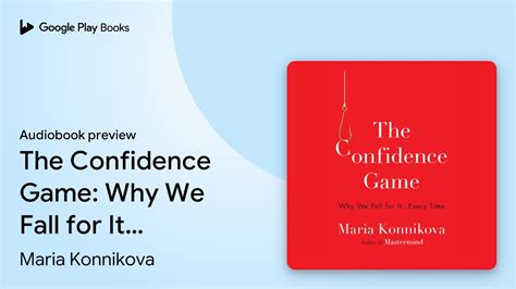 The Confidence Game Why We Fall For It By Maria Konnikova