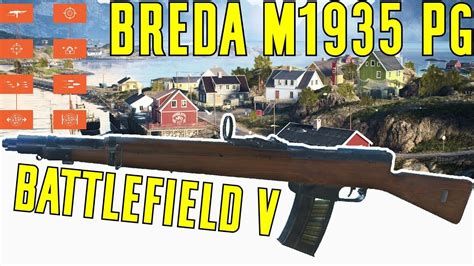 Breda M1935 Pg Specialization Breakdown And Gameplay Battlefield V