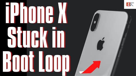 Easy How To Fix Iphone X Stuck In Boot Loop Constant Rebooting