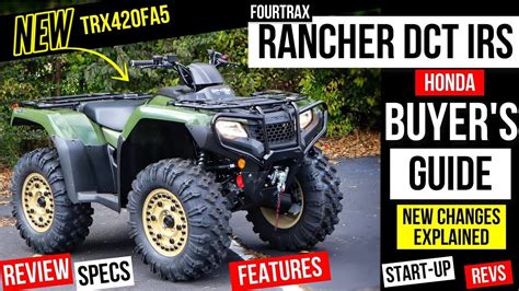 New Honda Rancher 420 Dct Irs 4x4 Atv Review Specs Features Changes