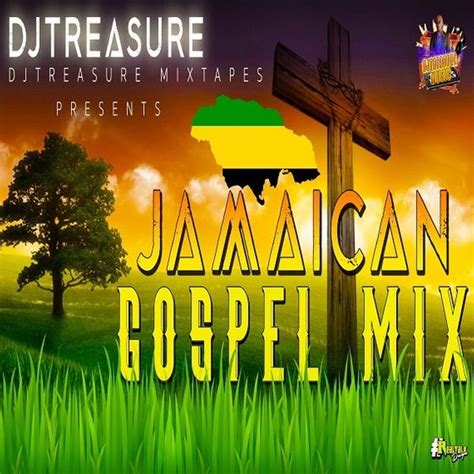 Jamaican Gospel Mix 2020 Best Gospel Music 2020 Mixtape Dj Treasure 202 By Dj Treasure