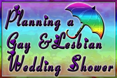 Planning Gay And Lesbian Wedding Showers Hubpages