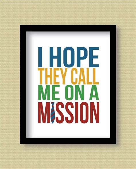 Digital Download I Hope They Call Me On A Mission Missionary Print Missionary T Missionary