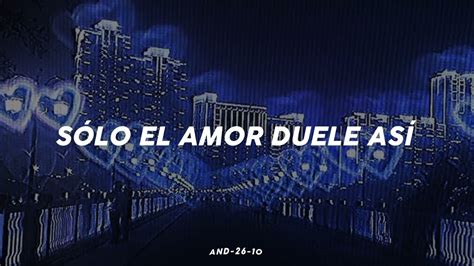 Sólo El Amor Duele Así Y Ese Beso Fue Mi Fin — Cover Español