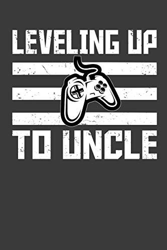 Leveling Up To Uncle Perfect Notebook For Leveling Up To Uncle Gamer
