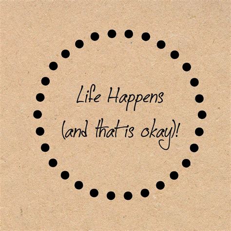 The Giggle Diaries: Life Happens (and that is okay)