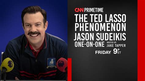 Cnn Primetime The Ted Lasso Phenomenon Jason Sudeikis One On One