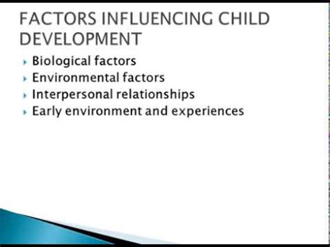 Are all children created equally or are there underlying factors that impact their developmental timetable? FACTORS INFLUENCING CHILD DEVELOPMENT - YouTube