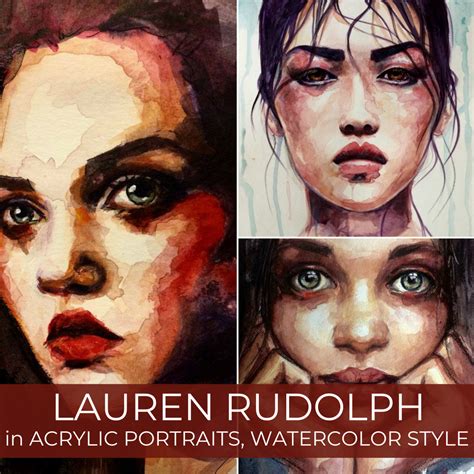 Acrylic Portraits Watercolor Style Kara Bullock Art School