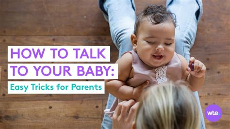 How To Talk To Your Baby Step By Step Guide To Talking To Baby