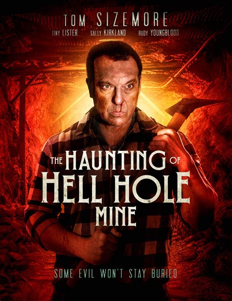 The Haunting Of Hell Hole Mine 2023