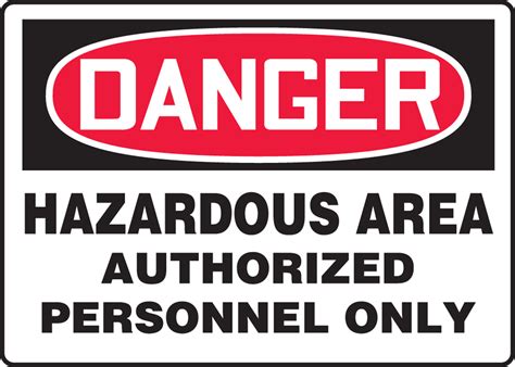 Osha Danger Safety Sign Hazardous Area Safety Signs And Labels