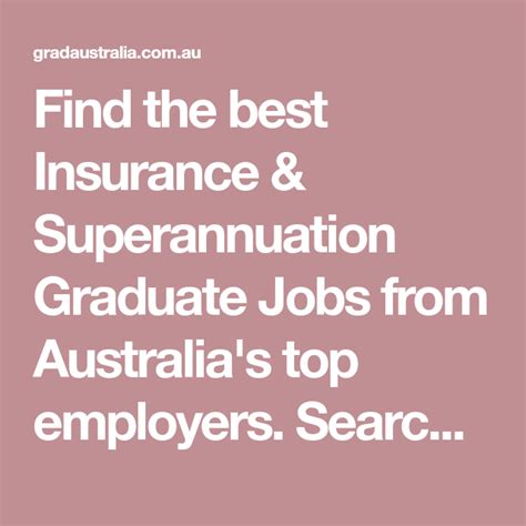 Indeed may be compensated by these employers, helping keep. Find the best Insurance & Superannuation Graduate Jobs from Australia's top employers. Search ...