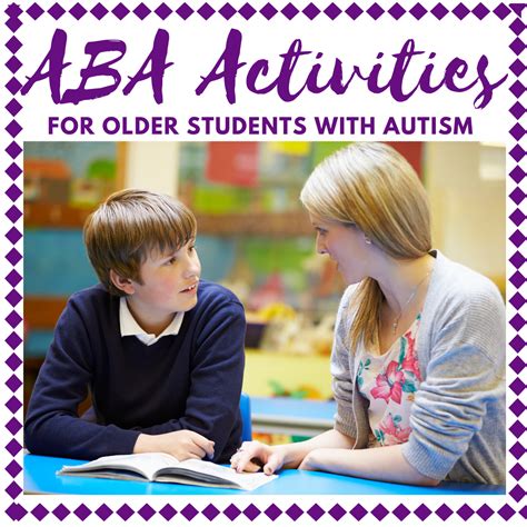 Aba Activities For Older Students With Autism Aba Speech