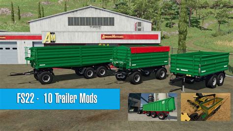 Top 10 Trailer Mods For Farming Simulator 22
