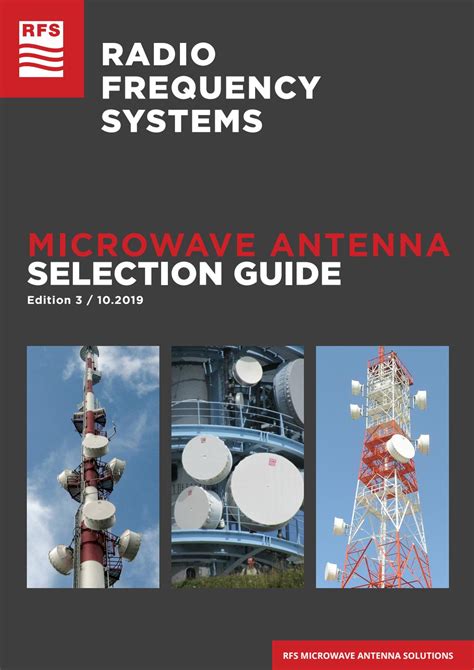 These microwaves over the range also give the alternative of. MICROWAVE ANTENNA SELECTION GUIDE Edition 3 / 10.2019 by ...