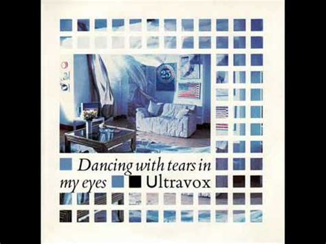 Ultravox Dancing With Tears In My Eyes Youtube