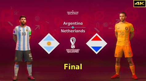 Fifa 23 Argentina Vs Netherlands Fifa World Cup Final Youtube