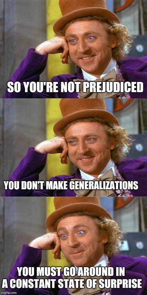 Image Tagged In Creepy Condescending Wonka Stacked Imgflip