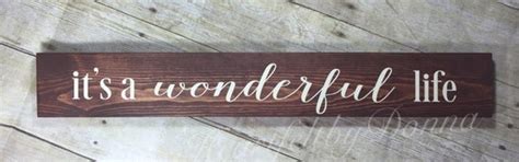 Its A Wonderful Life Wood Sign A Wonderful By Heartfeltbydonna