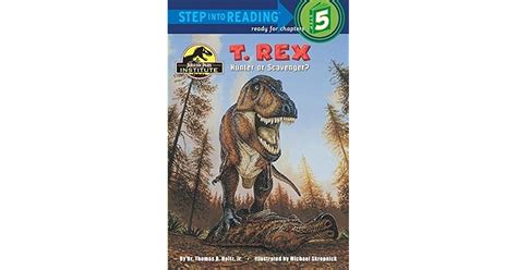 T Rex Hunter Or Scavenger Jurassic Park Institute Step Into