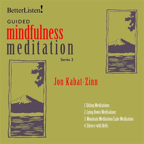 Guided Mindfulness Practices With Jon Kabat Zinn Series Wisdom Feed