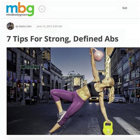 Dasha Writes For Mind Body Green 7 Tips For Strong Sexy Abs