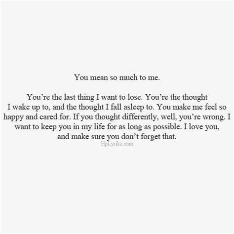 You Mean So Much To Me Love Quotes Quotes Words