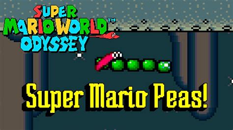 Mario Is Peaing Super Mario World Odyssey Rom Hack Part 3 Youtube