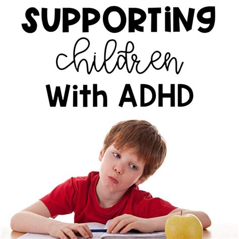 Tips For Supporting Children With Adhd In School