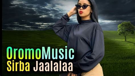 Oromo 💘 💘 💘 💘 Song Sirba Jaalalaa Youtube
