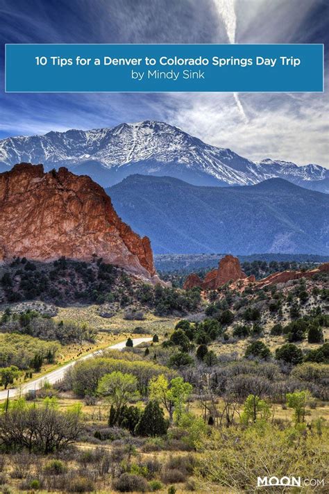 10 Tips For A Denver To Colorado Springs Day Trip Day Trips From