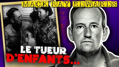IL ENTERRE SES VICTIMES SOUS LES AUTOROUTES AMÉRICAINES Affaire Mack Ray Edwards YouTube