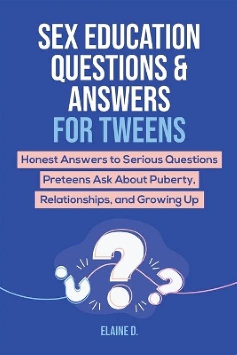 Sex Education And Answers For Tweens 9798223586425 Heftet 2023