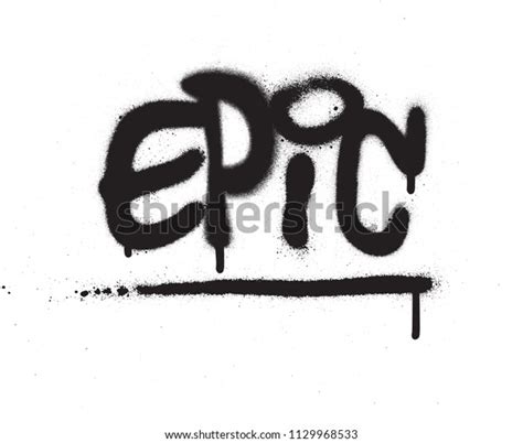 Graffiti Epic Word Sprayed Black Over Stock Vector Royalty Free