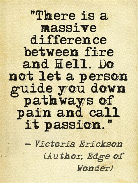 See more ideas about victoria erickson, words, quotes. Get More From Pinterest | Clever quotes, Victoria erickson ...