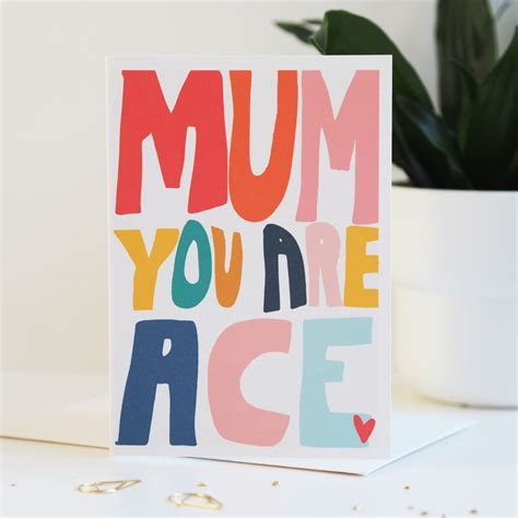 Mum You Are Ace Mothers Day Card Sweetlove Press Personalised Prints Funny Cards Cushions