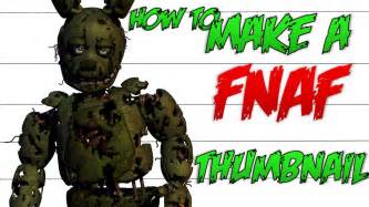 How To Make A Five Nights At Freddys Thumbnail Youtube