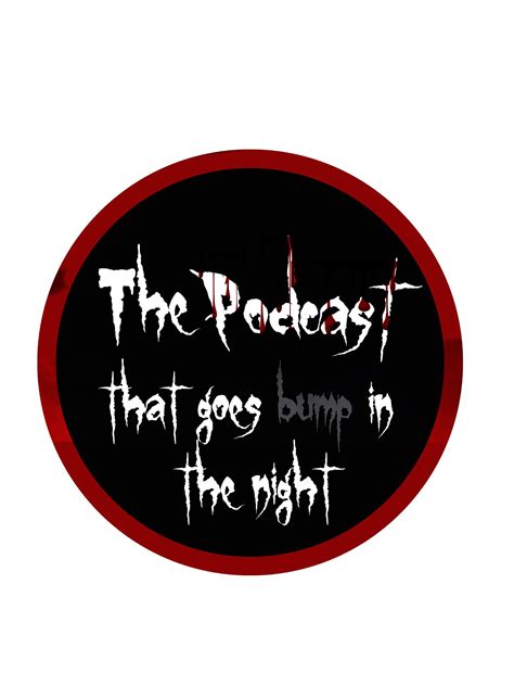 The Podcast That Goes Bump In The Night