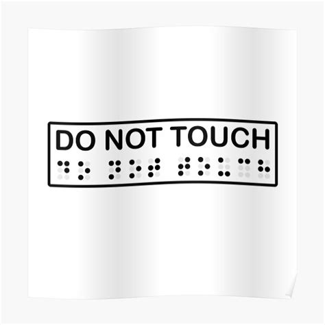 Do Not Touch Poster For Sale By N1l3sh Redbubble